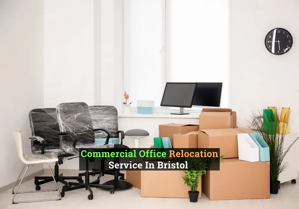 Commercial office relocation and moving services in Bristol